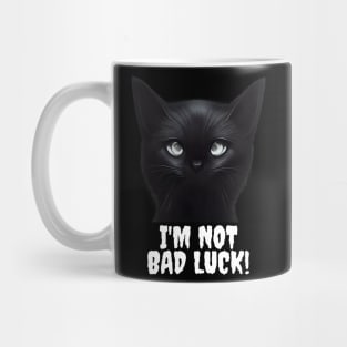 I'm Not Bad Luck Black Cats Mug